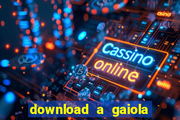 download a gaiola das loucas (1996 dublado)
